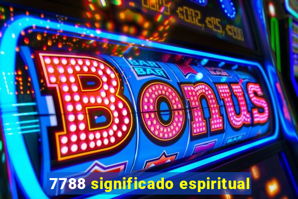 7788 significado espiritual